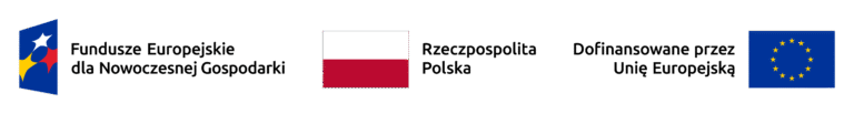 Logotypy: Fundusze Europejskie dla Nowoczesnej Gospodarki, flaga Rzeczypospolitej Polskiej oraz flaga Unii Europejskiej z podpisem ‘Dofinansowane przez Unię Europejską’.